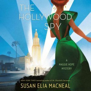 The Hollywood Spy, Susan Elia MacNeal