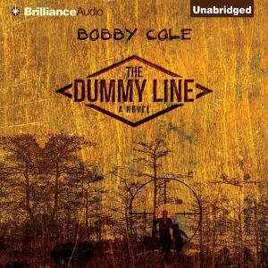 The Dummy Line, Bobby Cole