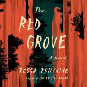 The Red Grove: A Novel