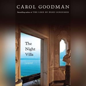 The Night Villa, Carol Goodman
