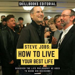 Steve Jobs How To Live Your Best Lif..., Skillbooks Editorial