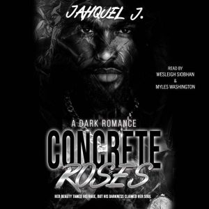Concrete Roses, Jahquel J.