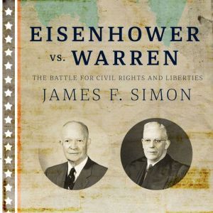 Eisenhower vs. Warren, James F. Simon
