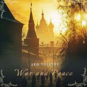 War and Peace, Book 10