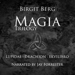 Magia Trilogy: Omnibus
