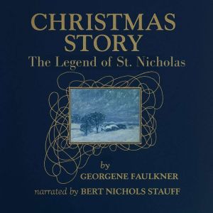 The Christmas Story: The Legend of Saint Nicholas
