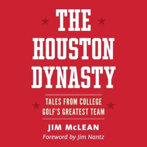 The Houston Dynasty, Jim McLean