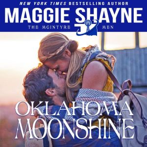 Oklahoma Moonshine, Maggie Shayne