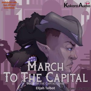 March to the Capital, Elijah Talbot