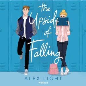 The Upside of Falling, Alex Light