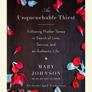 An Unquenchable Thirst, Mary Johnson