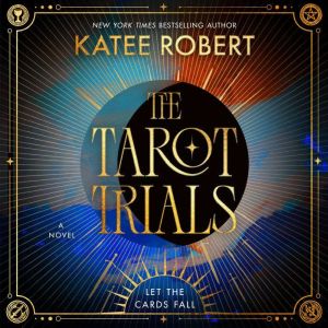 The Tarot Trials, Katee Robert