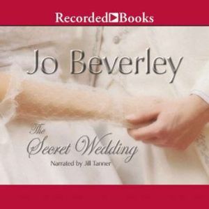The Secret Wedding, Jo Beverley