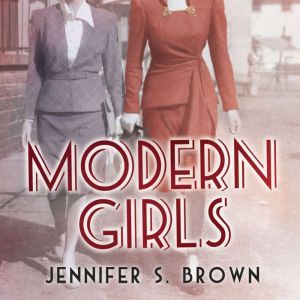 Modern Girls, Jennifer S. Brown