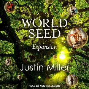 World Seed Expansion, Justin Miller