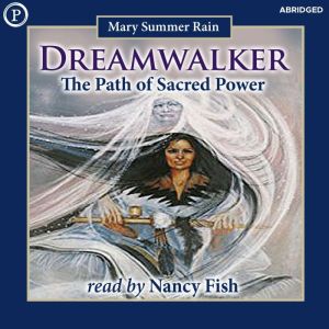 Dreamwalker, Mary Summer Rain
