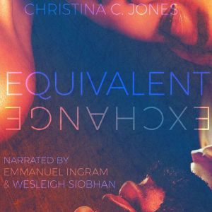Equivalent Exchange, Christina C. Jones