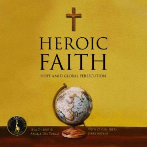 Heroic Faith, Arielle Del Turco