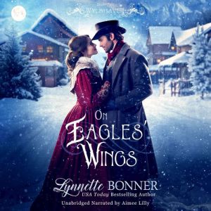 On Eagles Wings, Lynnette Bonner