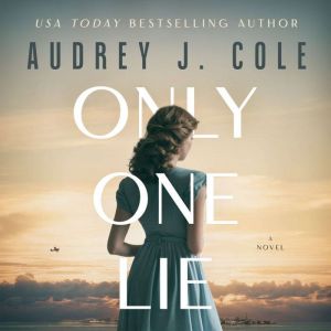 Only One Lie, Audrey J. Cole