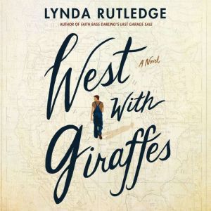 West with Giraffes, Lynda Rutledge