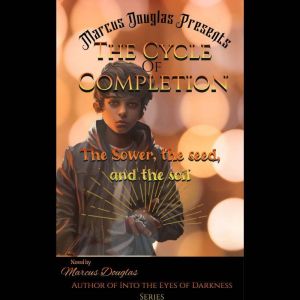 Marcus Douglas Presents The Cycle of ..., Marcus D Douglas