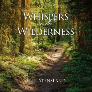 Whispers in the Wilderness