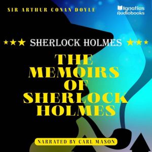 The Memoirs of Sherlock Holmes, Sir Arthur Conan Doyle