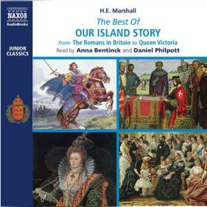 The Best Of Our Island Story, H.E. Marshall