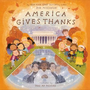 America Gives Thanks, Bob McKinnon