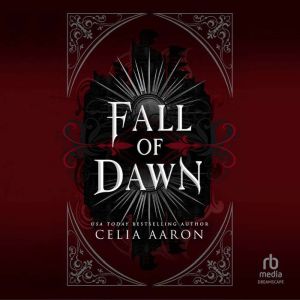 Fall of Dawn, Celia Aaron