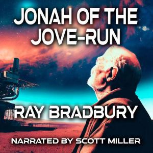 Jonah of the JoveRun, Ray Bradbury
