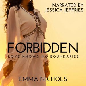 Forbidden, Emma Nichols
