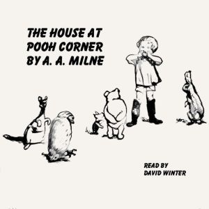 The House at Pooh Corner, A. A. Milne