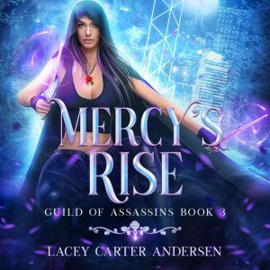 Mercys Rise, Lacey Carter Andersen