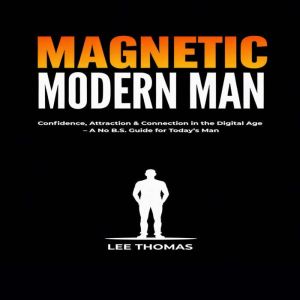Magnetic Modern Man, Lee Thomas