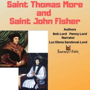 Saint Thomas More  and Saint John Fis..., Bob Lord