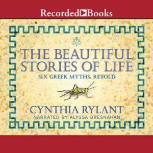 The Beautiful Stories of Life, Cynthia Rylant