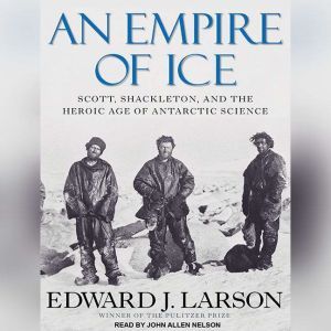 An Empire of Ice, Edward J. Larson