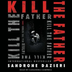 Kill the Father, Sandrone Dazieri