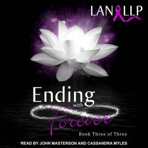 Ending with Forever, Lan LLP