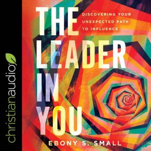 The Leader in You, Ebony S Small