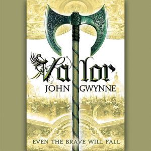 Valor, John Gwynne
