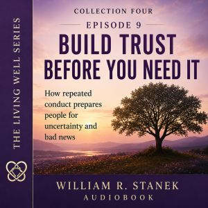 Build Trust Before You Need It, William R. Stanek