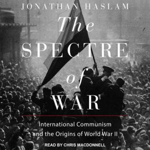 The Spectre of War, Jonathan Haslam