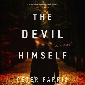 The Devil Himself, Peter Farris