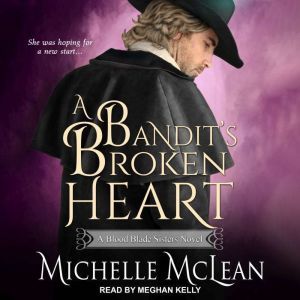 A Bandits Broken Heart, Michelle McLean