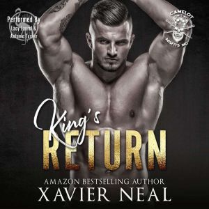 Kings Return, Xavier Neal