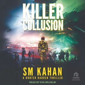 Killer Collusion: A Hunter Harden Thriller
