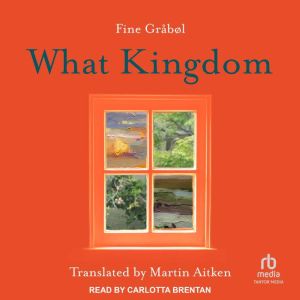 What Kingdom, Fine Grabl
